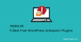 FREEBIES #8: 5 Best Free WordPress Antispam Plugins