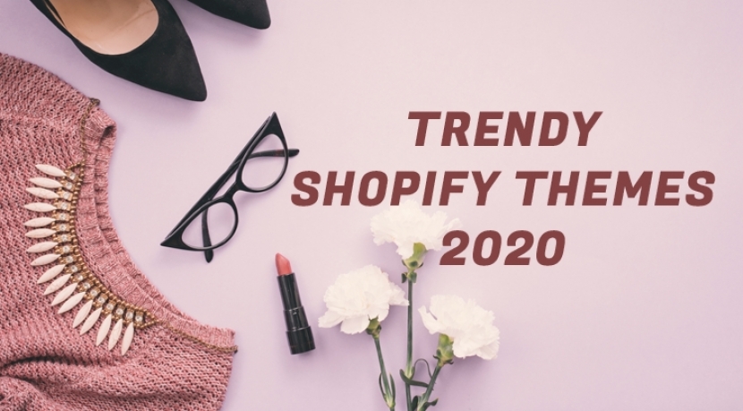 Top Trendy Clothes & Fashion Shopify Themes for 2020